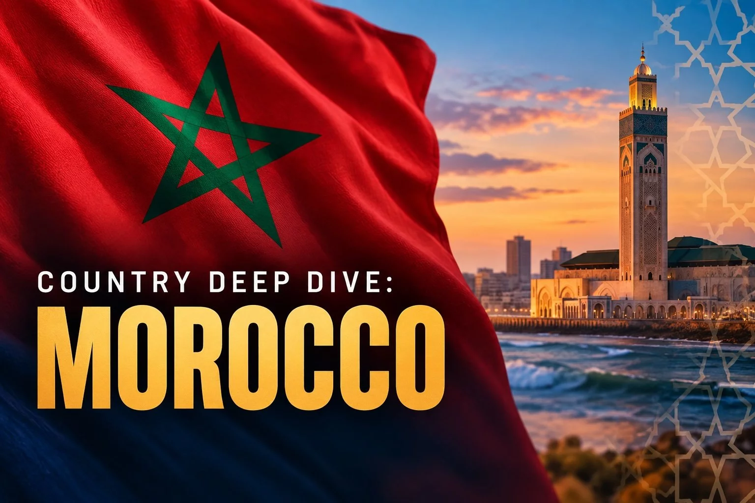 Country Deep Dive: Morocco